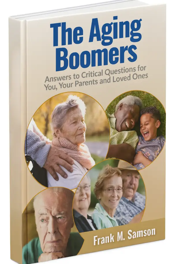 The Aging Boomers book by Frank M. Samson